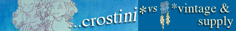 Crostini*VS - Crostini Vintage and Supply